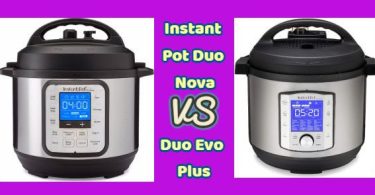 Instant Pot Duo Nova vs Duo Evo Plus Comparison