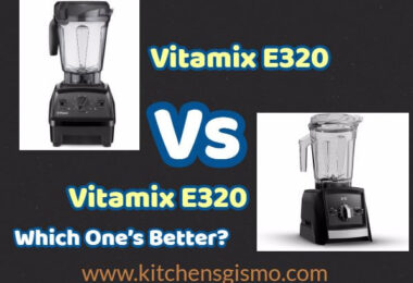Vitamix E320 vs A2300