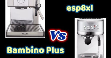 Breville esp8xl vs Bambino Plus Espresso Maker